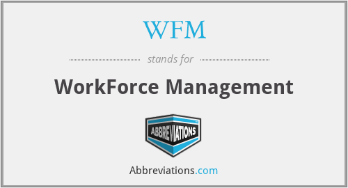 What does WFM stand for?